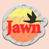 Jawn - Acrylic Blank and SVG Cut File